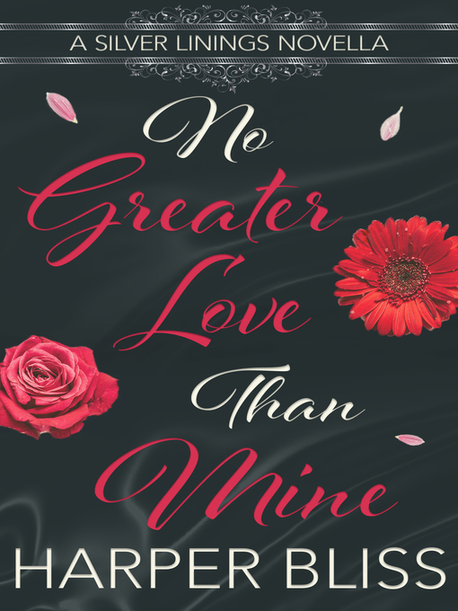 Title details for No Greater Love Than Mine by Harper Bliss - Available